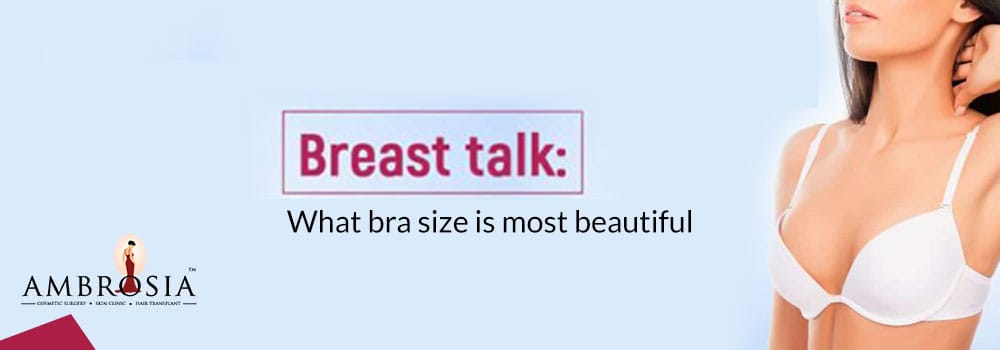 Breast Talk: All You Want To Know About Ideal Breasts