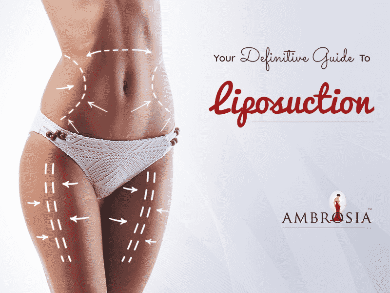 A Guide to Liposuction - Ambrosia Clinic